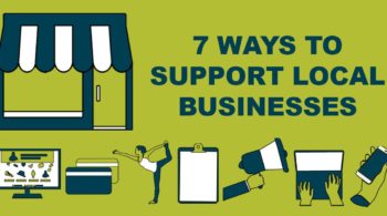 graphic with 7 icons to represent 7 different ways you can support local businesses
